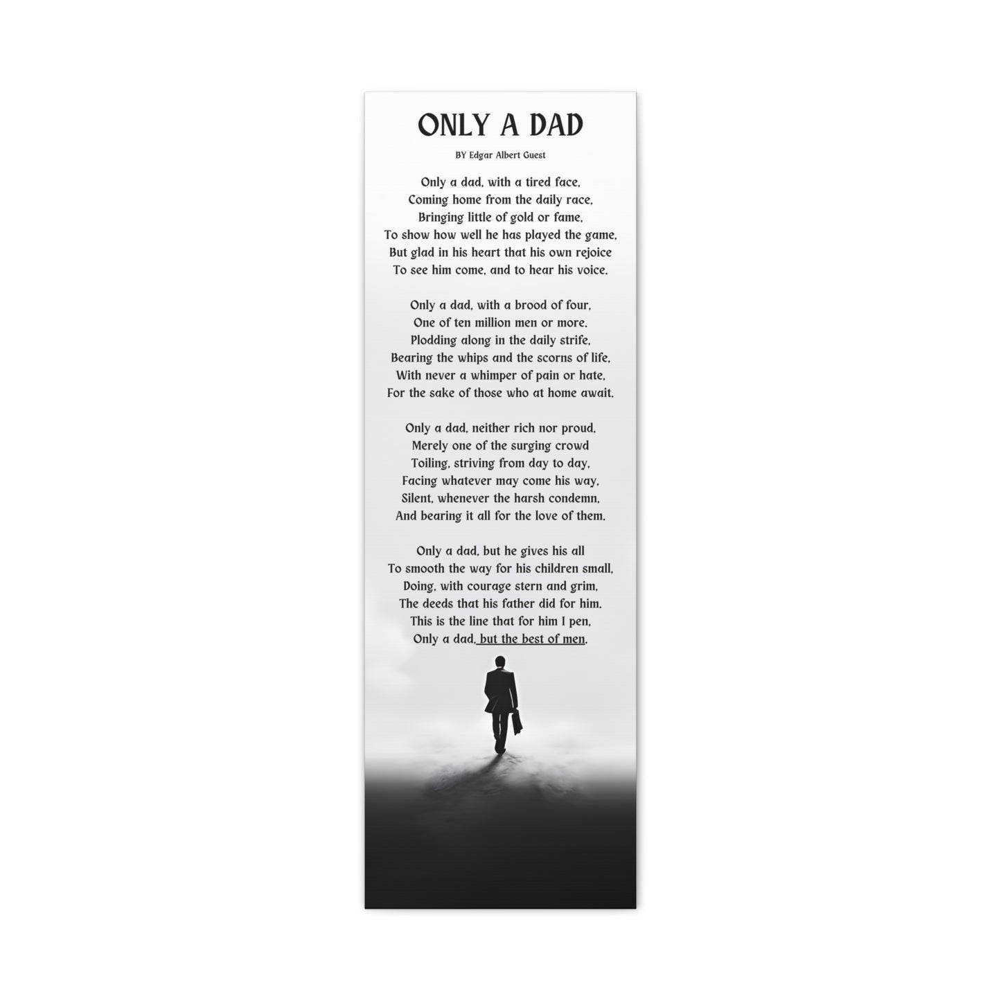 'Only a Dad' by Edgar Albert Guest - 12x36 Heartwarming Print Wall Art